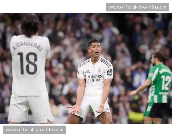 贝林厄姆无对抗受伤瞬间泪洒球场，皇马中场核心缺阵